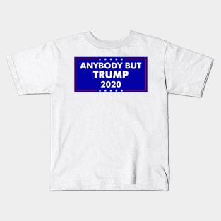 Anybody but Trump Kids T-Shirt